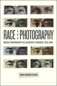 人種と写真1876-1980年<br>Race and Photography : Racial Photography as Scientific Evidence, 1876-1980