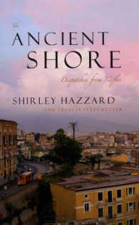 The Ancient Shore : Dispatches from Naples （1ST）