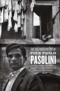 パゾリーニ詩集（伊英対訳版）<br>The Selected Poetry of Pier Paolo Pasolini : A Bilingual Edition （Bilingual）