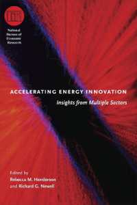 エネルギー・イノベーションの加速化<br>Accelerating Energy Innovation : Insights from Multiple Sectors (National Bureau of Economic Research Conference Report)