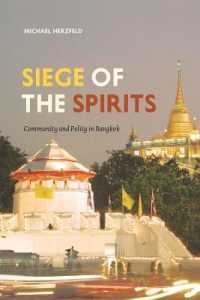 Siege of the Spirits : Community and Polity in Bangkok (Emersion: Emergent Village resources for communities of faith)