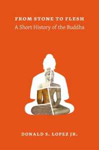 東洋と西洋のブッダ観小史<br>From Stone to Flesh : A Short History of the Buddha (Buddhism and Modernity)