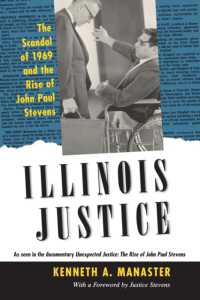 Illinois Justice : The Scandal of 1969 and the Rise of John Paul Stevens