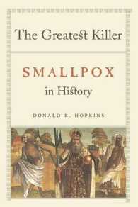 歴史における天然痘（新版）<br>The Greatest Killer : Smallpox in History
