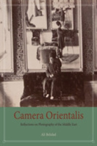 Camera Orientalis : Reflections on Photography of the Middle East