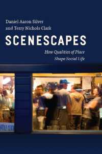 都市生活をつくる：場所のクオリティ<br>Scenescapes : How Qualities of Place Shape Social Life
