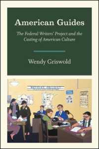 American Guides : The Federal Writers' Project and the Casting of American Culture