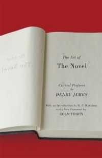 ヘンリー・ジェイムズ『小説の技法』（新版）<br>The Art of the Novel : Critical Prefaces (Emersion: Emergent Village resources for communities of faith)