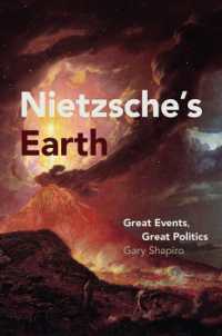 ニーチェの地球論<br>Nietzsche's Earth : Great Events, Great Politics