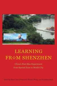 Learning from Shenzhen : China's Post-Mao Experiment from Special Zone to Model City (Emersion: Emergent Village resources for communities of faith)