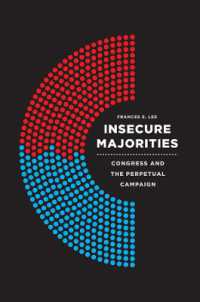 Insecure Majorities : Congress and the Perpetual Campaign (Emersion: Emergent Village resources for communities of faith)