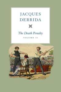 デリダ講義録：死刑論２（英訳）<br>The Death Penalty, Volume II (The Seminars of Jacques Derrida)