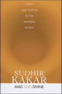 精神分析とインドの知<br>Mad and Divine : Spirit and Psyche in the Modern World