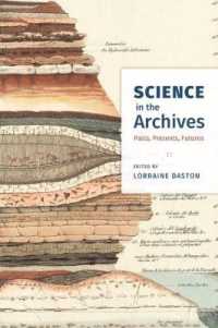 アーカイブと科学史：過去・現在・未来<br>Science in the Archives : Pasts, Presents, Futures