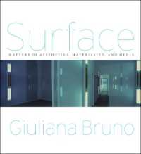 表面の美学、物質性、メディア論<br>Surface : Matters of Aesthetics, Materiality, and Media