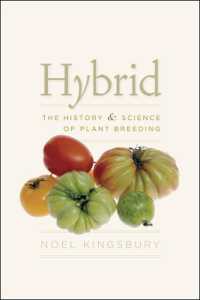 植物交配の歴史と科学<br>Hybrid : The History and Science of Plant Breeding