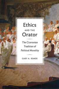 Ethics and the Orator : The Ciceronian Tradition of Political Morality