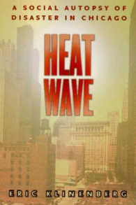Heat Wave : A Social Autopsy of Disaster in Chicago