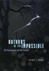 Authors of the Impossible : The Paranormal and the Sacred