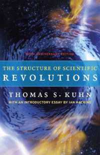 トマス・クーン『科学革命の構造』（刊行５０周年記念版）<br>The Structure of Scientific Revolutions : 50th Anniversary Edition （4TH）