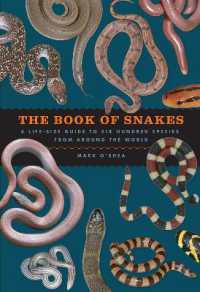 The Book of Snakes : A Life-Size Guide to Six Hundred Species from around the World