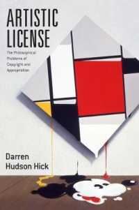 芸術の著作権と転用の哲学的問題<br>Artistic License : The Philosophical Problems of Copyright and Appropriation