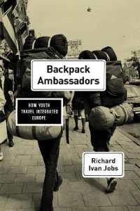 Backpack Ambassadors : How Youth Travel Integrated Europe (Emersion: Emergent Village resources for communities of faith)