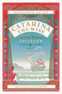 シチリア民話・童話集（英訳）<br>Catarina the Wise and Other Wondrous Sicilian Folk and Fairy Tales