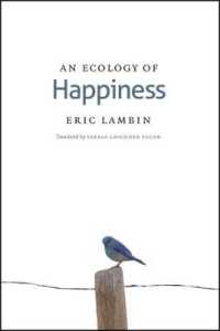 幸福の生態学<br>Ecology of Happiness -- Hardback