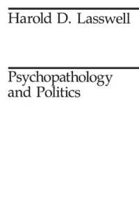 Psychopathology and Politics (Emersion: Emergent Village resources for communities of faith)