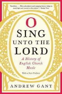 英語教会音楽の歴史<br>O Sing Unto the Lord : A History of English Church Music