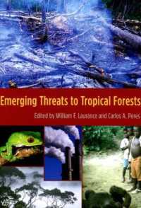 熱帯雨林への緊急の脅威<br>Emerging Threats to Tropical Forests