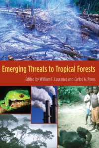 熱帯雨林への緊急の脅威<br>Emerging Threats to Tropical Forests
