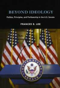 イデオロギーを越えて：米国上院に見る政治、原理と党派心<br>Beyond Ideology : Politics, Principles, and Partisanship in the U. S. Senate (Emersion: Emergent Village resources for communities of faith)