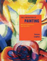 絵画の解放：第一次世界大戦前のパリにおけるモダニズムとアナーキズム<br>The Liberation of Painting : Modernism and Anarchism in Avant-Guerre Paris