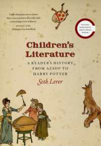 児童文学と読者の歴史：イソップ物語からハリー・ポッターまで<br>Children's Literature : A Reader's History, from Aesop to Harry Potter