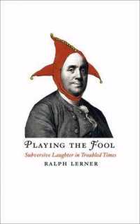 Playing the Fool : Subversive Laughter in Troubled Times -- Hardback