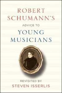 Robert Schumann's Advice to Young Musicians : Revisited by Steven Isserlis