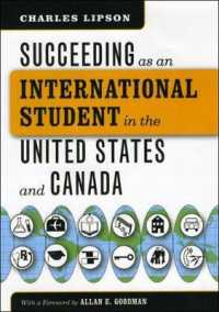 米国・カナダ留学生活サクセス・ガイド<br>Succeeding as an International Student in the United States and Canada