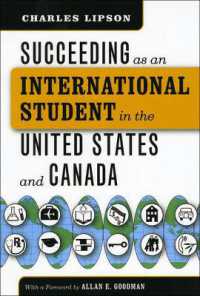 米国・カナダ留学生活サクセス・ガイド<br>Succeeding as an International Student in the United States and Canada (Chicago Guides to Academic Life)