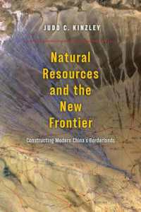 Natural Resources and the New Frontier : Constructing Modern China's Borderlands