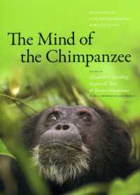 チンパンジーの心：生態学・実験的側面<br>The Mind of the Chimpanzee : Ecological and Experimental Perspectives