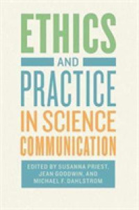 科学コミュニケーションの倫理と実践<br>Ethics and Practice in Science Communication