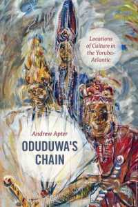 Oduduwa's Chain : Locations of Culture in the Yoruba-Atlantic
