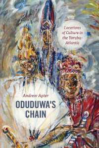Oduduwa's Chain : Locations of Culture in the Yoruba-Atlantic