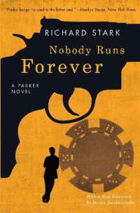 Nobody Runs Forever : A Parker Novel