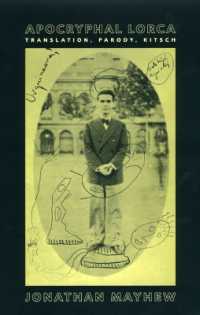 黙示的ロルカ<br>Apocryphal Lorca : Translation, Parody, Kitsch (Emersion: Emergent Village resources for communities of faith)