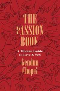 The Passion Book : A Tibetan Guide to Love and Sex (Buddhism and Modernity)