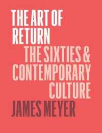 The Art of Return : The Sixties and Contemporary Culture