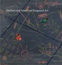 アウトライアー・アート（ワシントン・ナショナル・ギャラリー展示図録）<br>Outliers and American Vanguard Art